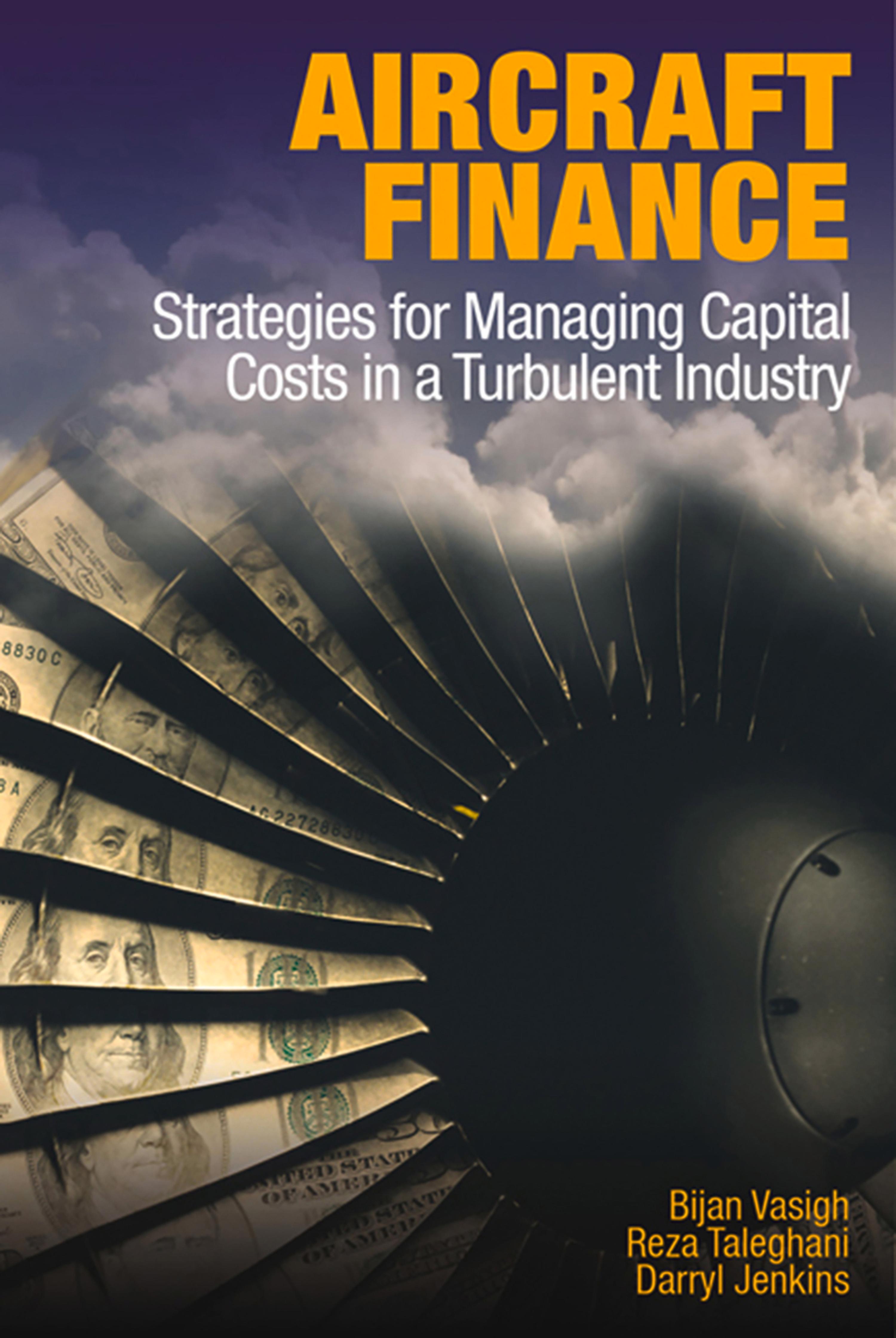 Aircraft Finance by: Bijan Vasigh - 9781604277289 | RedShelf
