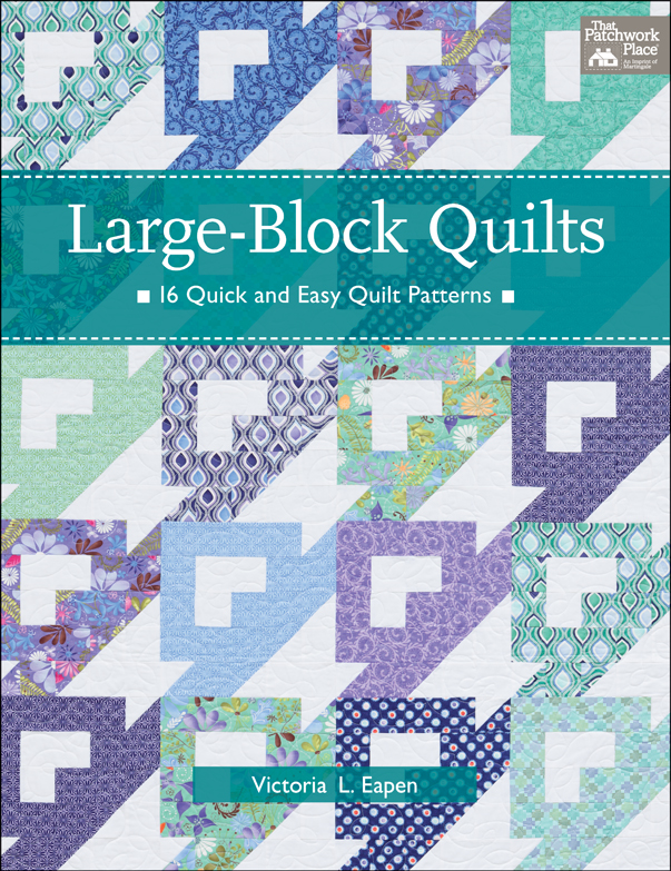 Large-Block Quilts