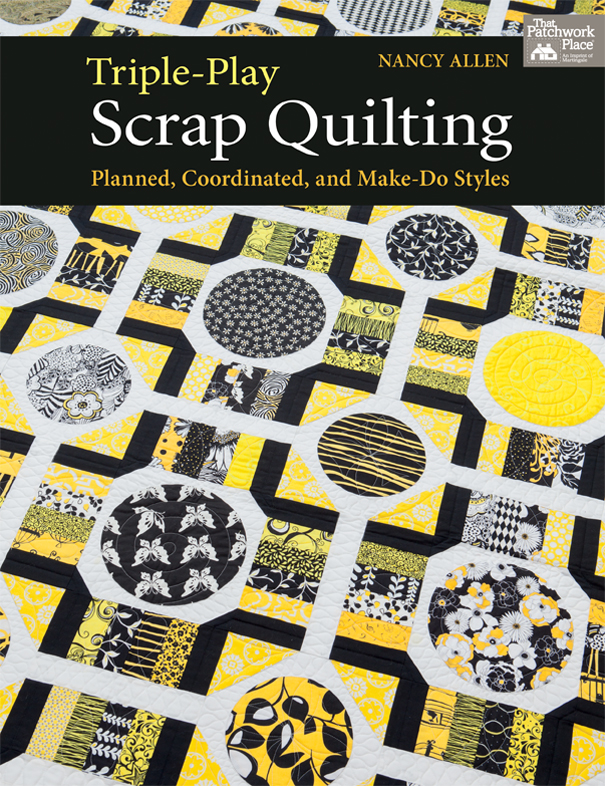 Triple-Play Scrap Quilting