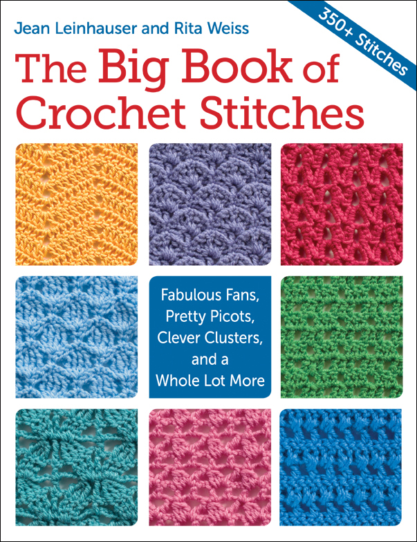 The Big Book of Crochet Stitches