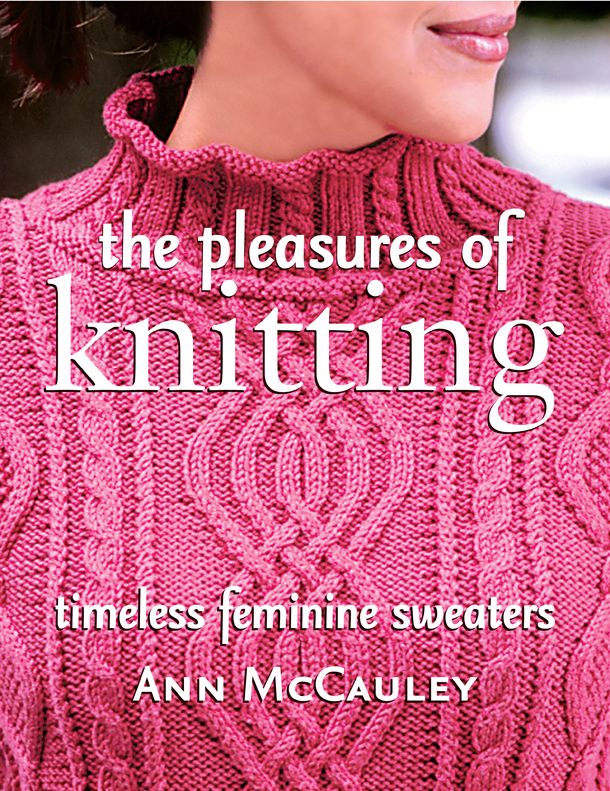 The Pleasures of Knitting