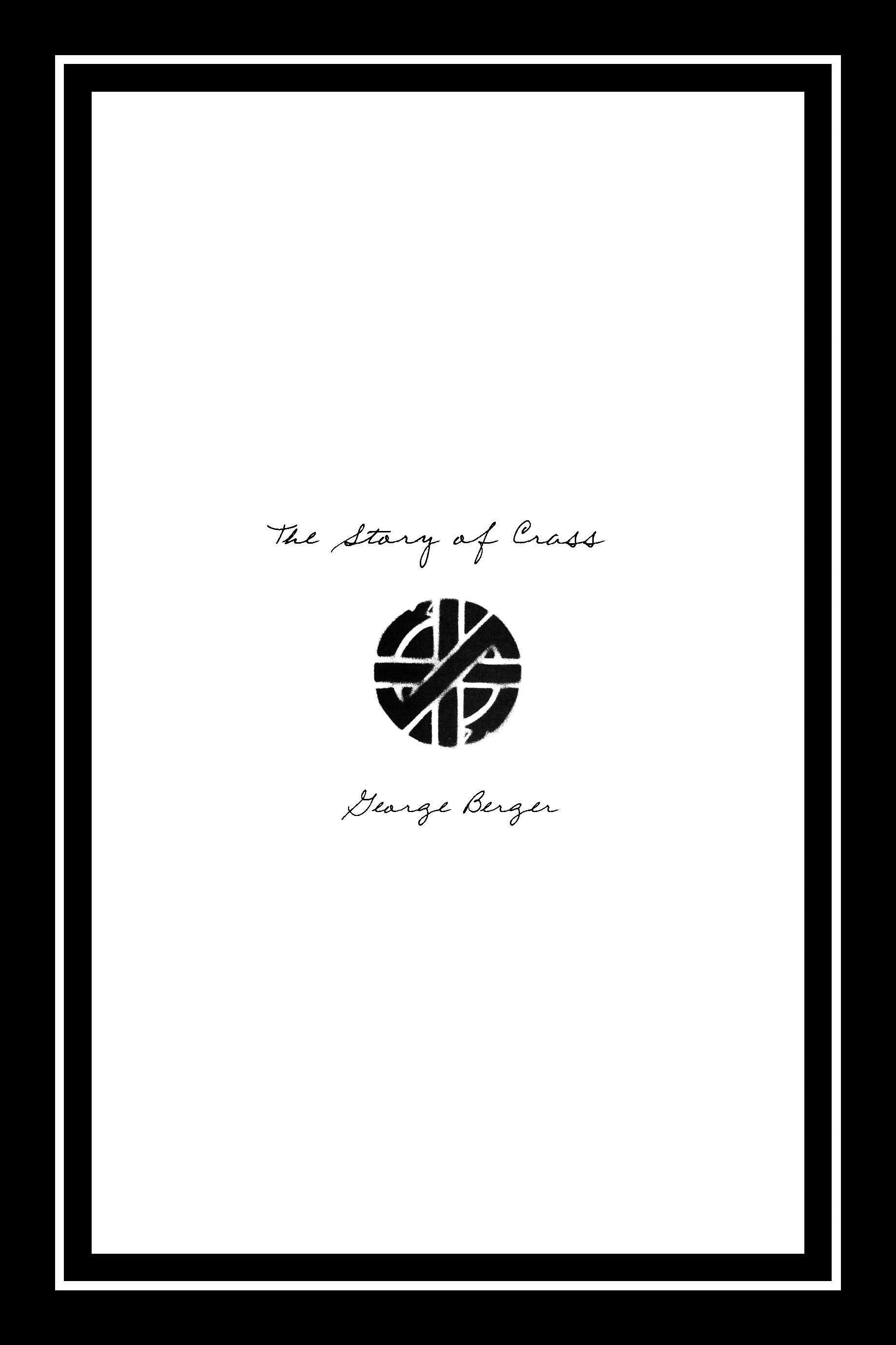 Cover image for The Story of Crass