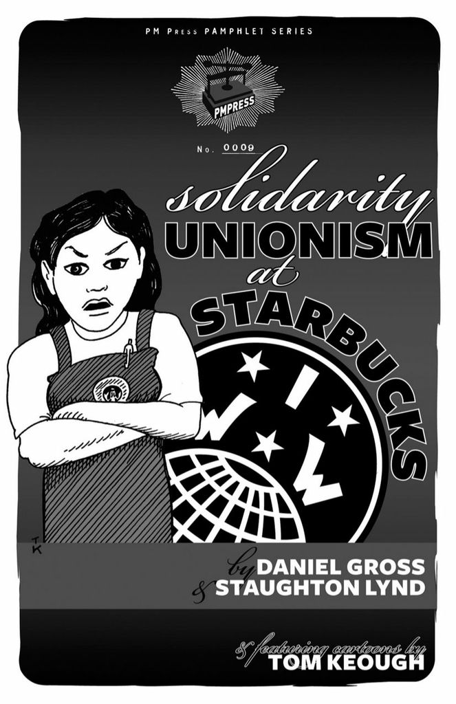 Solidarity Unionism at Starbucks