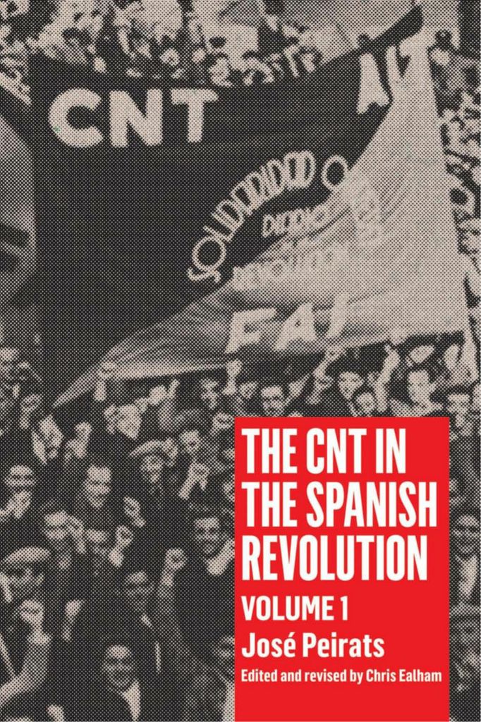 The CNT in the Spanish Revolution