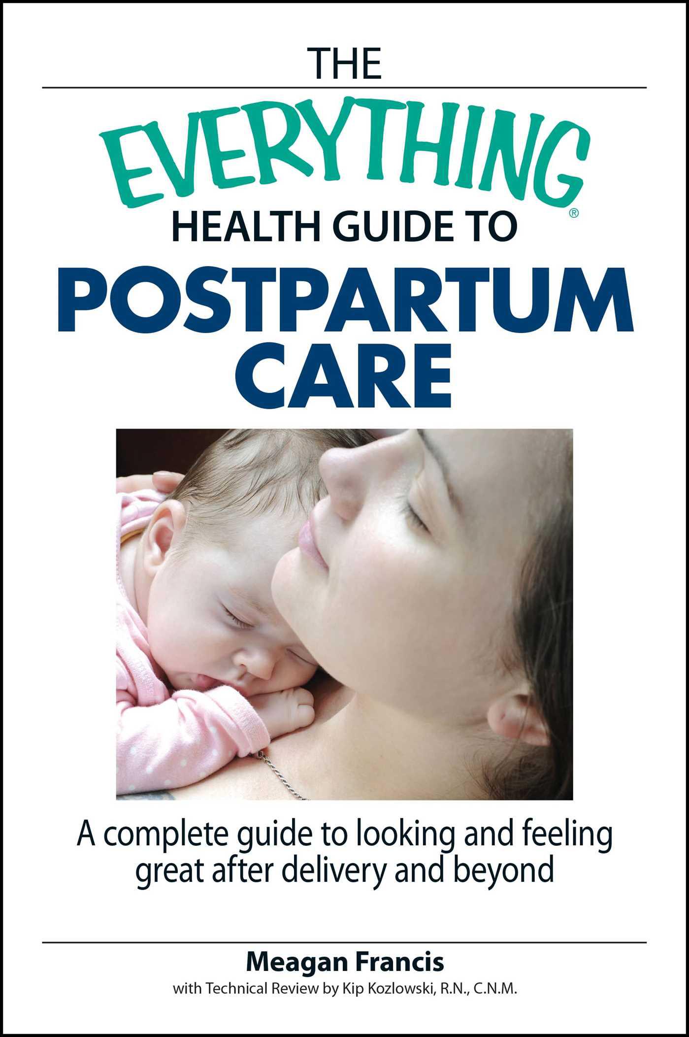 Cover image for The Everything Health Guide To Postpartum Care