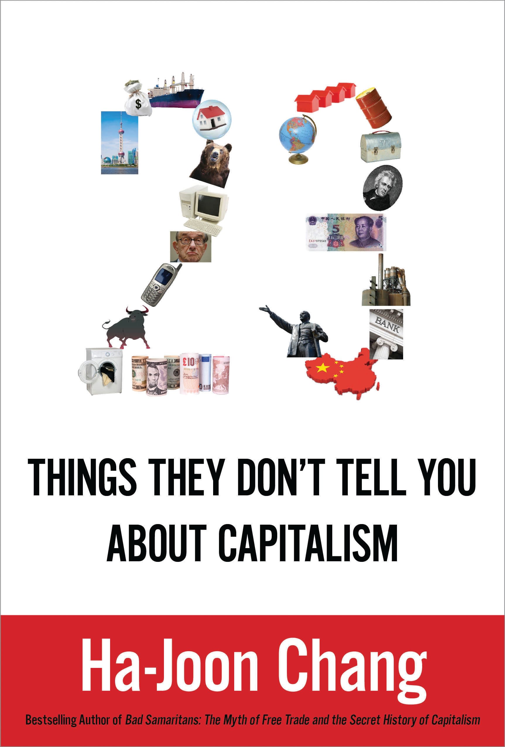 23 Things They Don't Tell You about Capitalism