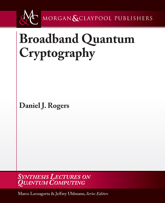 Broadband Quantum Cryptography