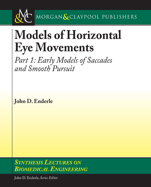 Models of Horizontal Eye Movements, Part I