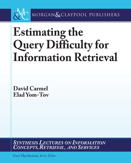 Estimating the Query Difficulty for Information Retrieval