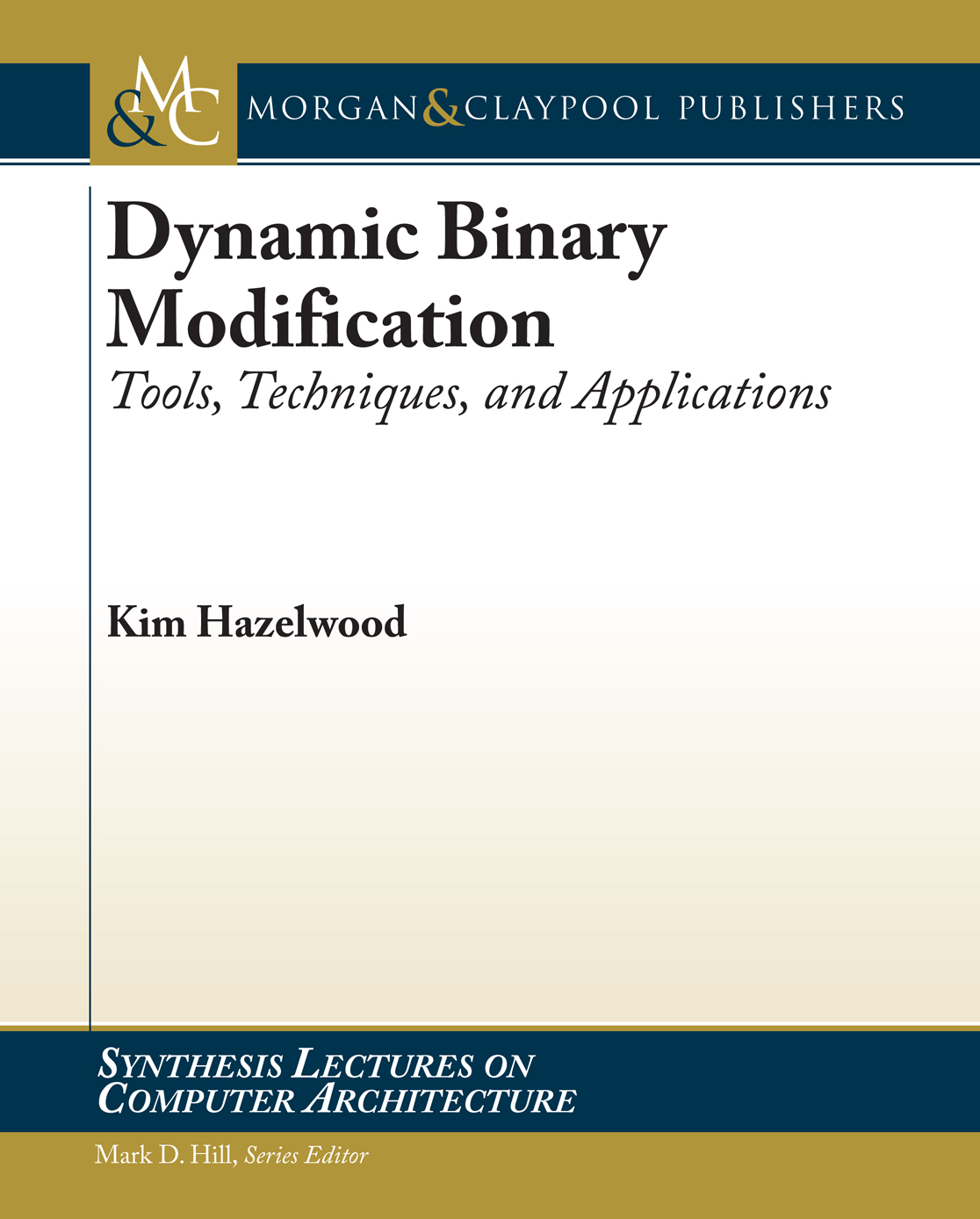 Dynamic Binary Modification