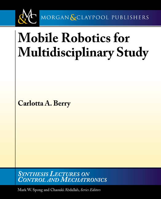 Mobile Robotics for Multidisciplinary Study