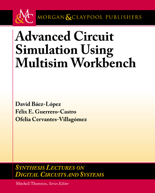 Advanced Circuit Simulation using Multisim Workbench