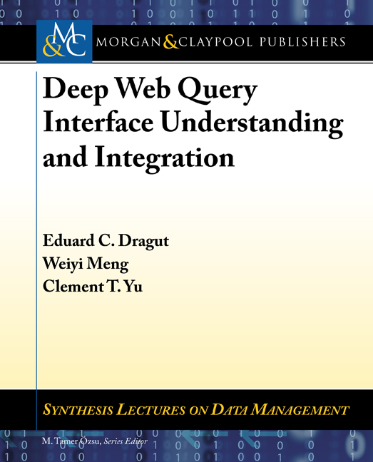 Deep Web Query Interface Understanding and Integration