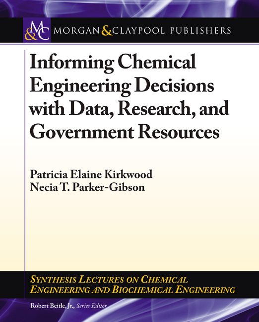 Informing Chemical Engineering Decisions with Data, Research, and Government Resources