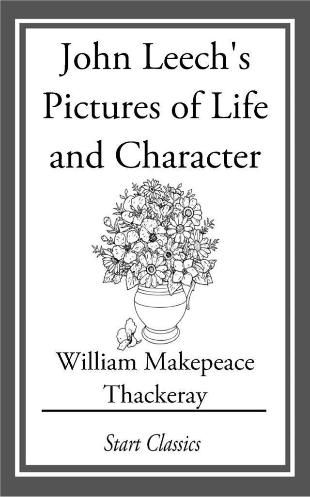 Cover image for John Leech's Pictures of Life and Character