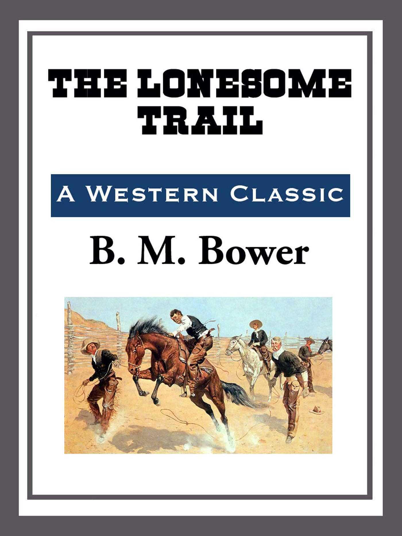 Cover image for The Lonesome Trail
