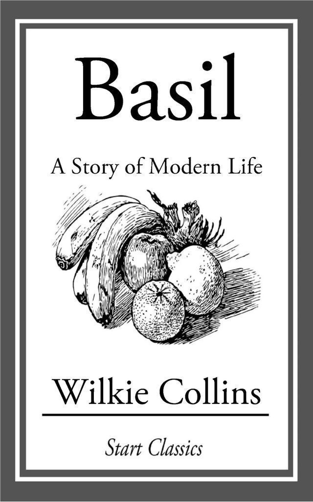 Cover image for Basil: A Story of Modern Life