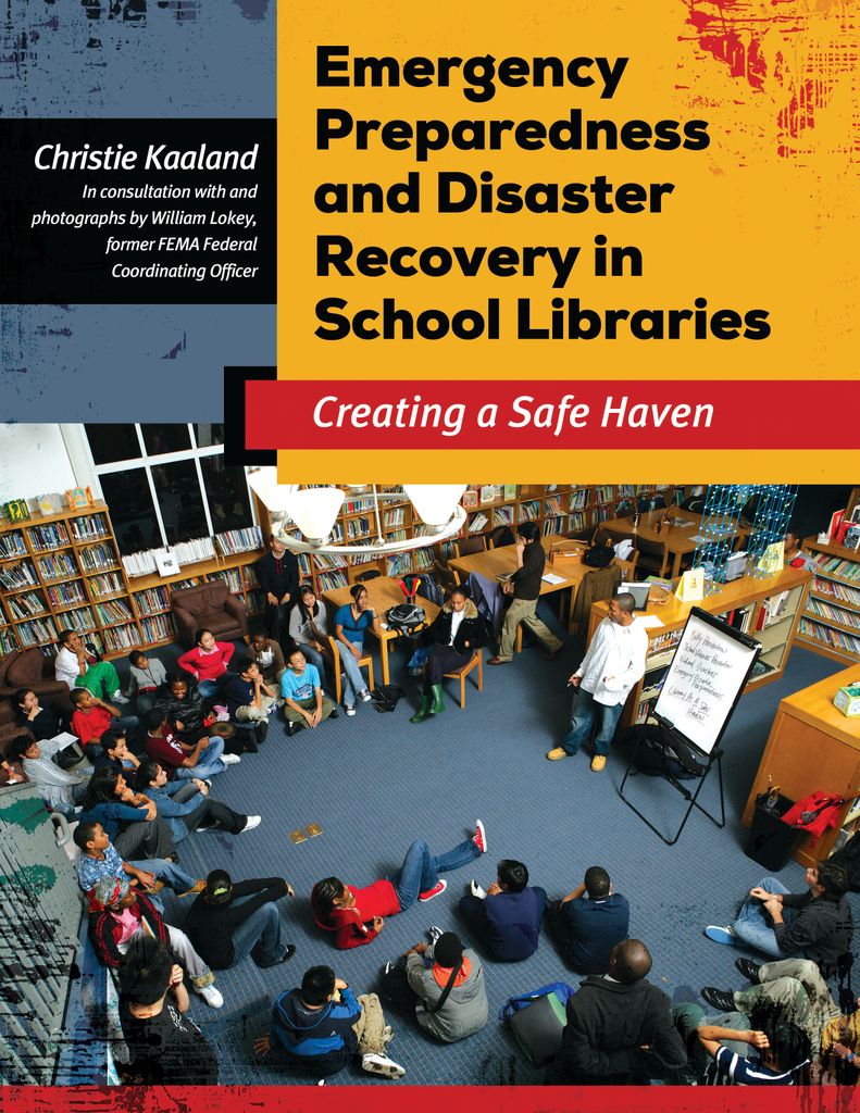 Cover image for Emergency Preparedness and Disaster Recovery in School Libraries