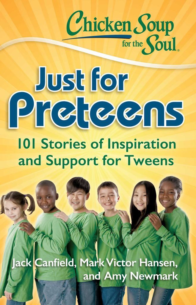 Cover image for Chicken Soup for the Soul: Just for Preteens