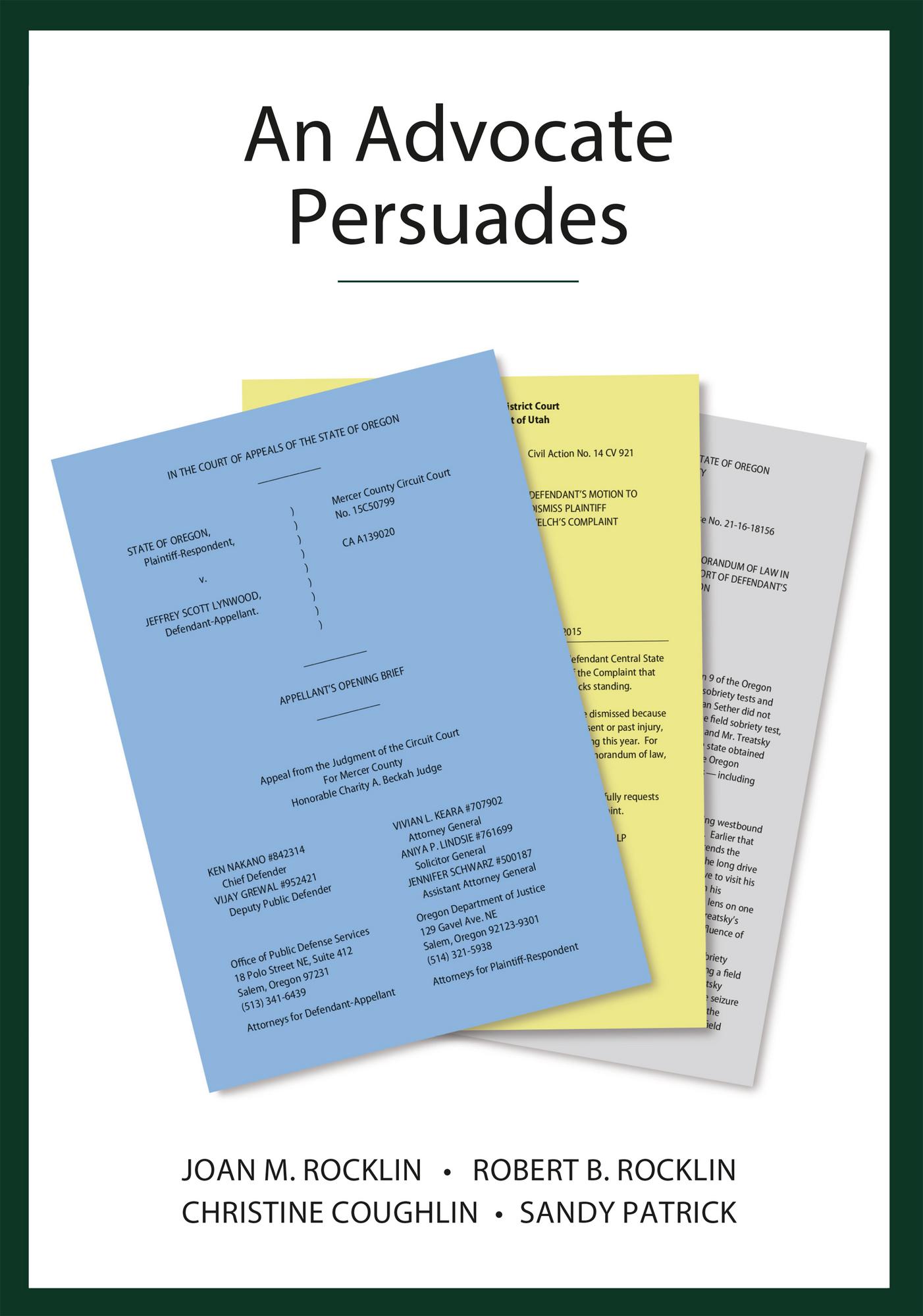 An Advocate Persuades by: Joan Malmud Rocklin