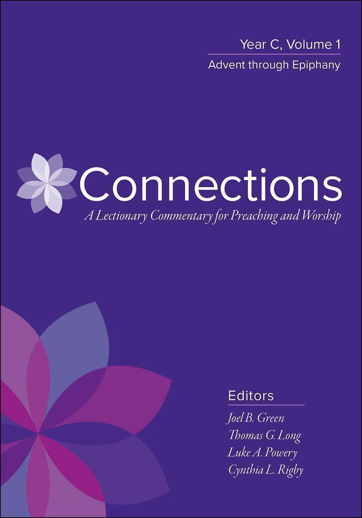Cover image for Connections: A Lectionary Commentary for Preaching and Worship