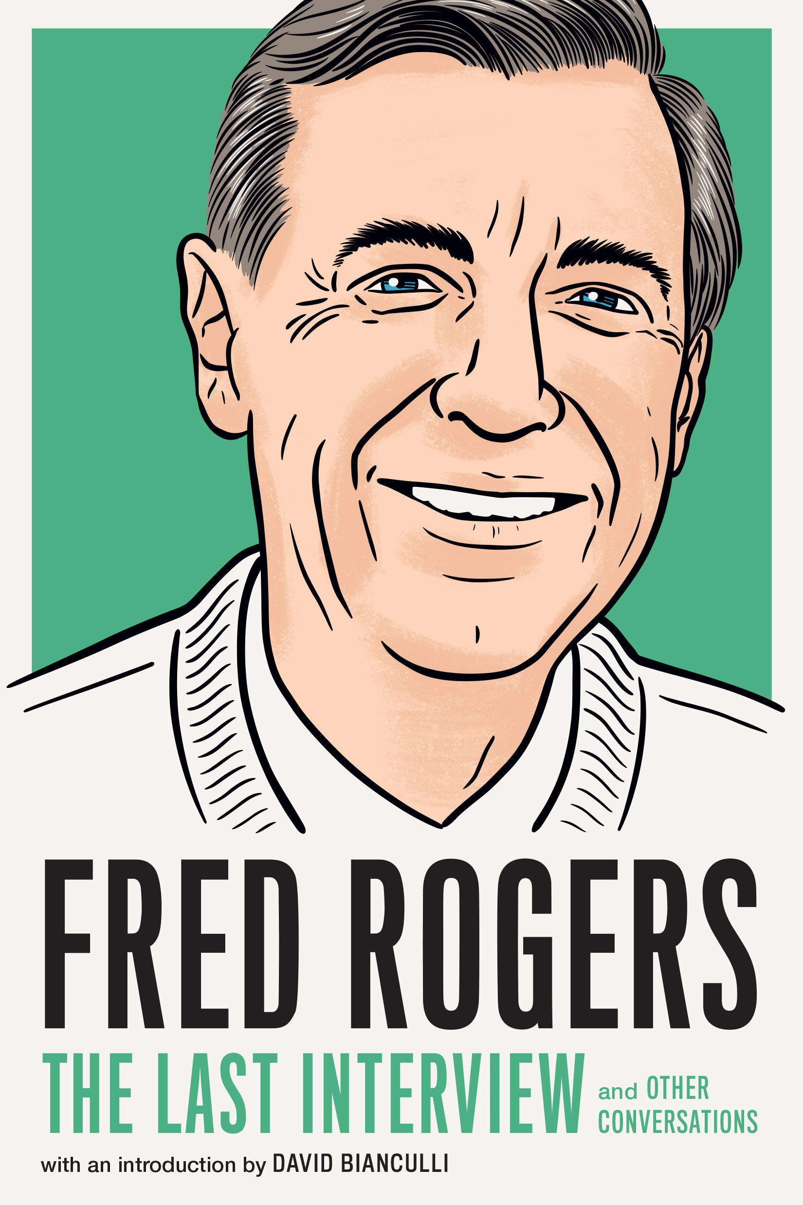 Cover image for Fred Rogers: The Last Interview