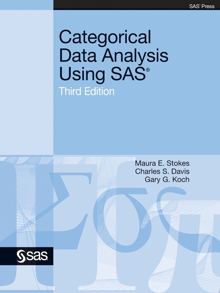 Cover image for Categorical Data Analysis Using SAS, Third Edition