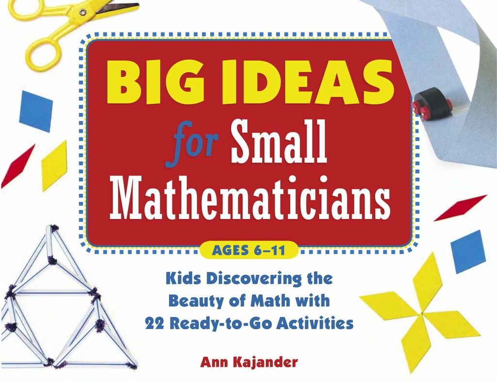 Big Ideas for Small Mathematicians