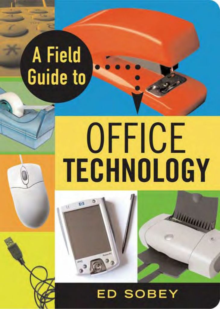 A Field Guide to Office Technology