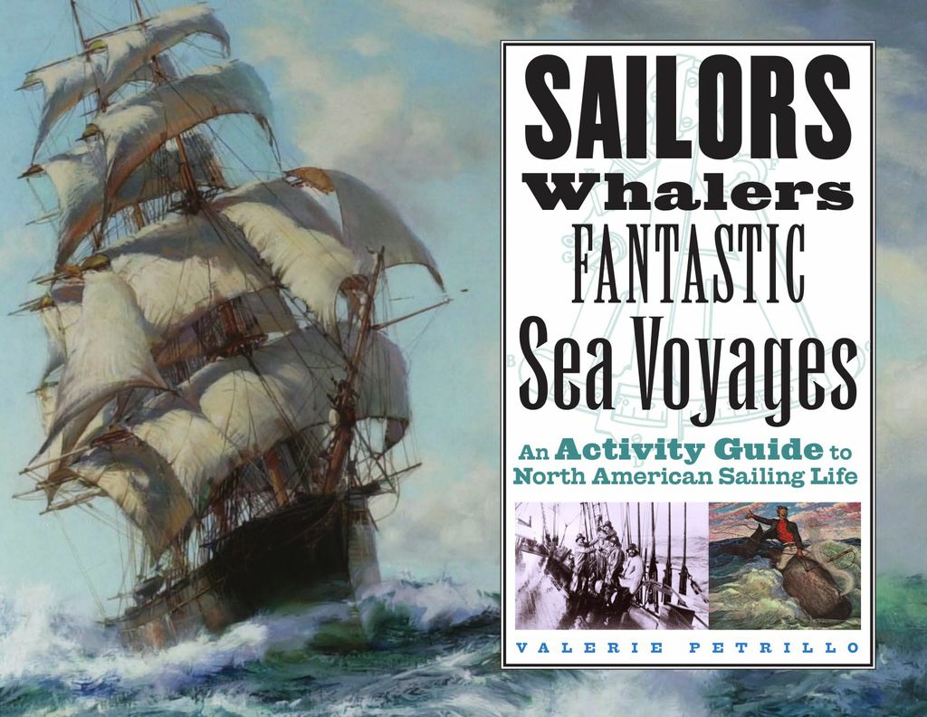 Sailors, Whalers, Fantastic Sea Voyages