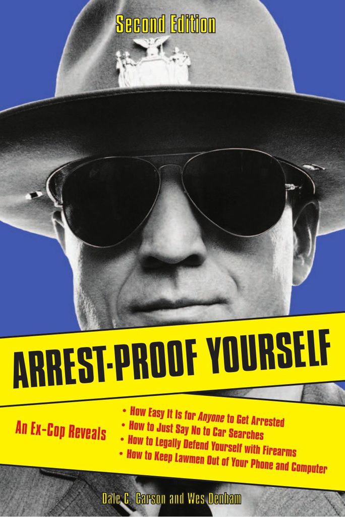 Arrest-Proof Yourself