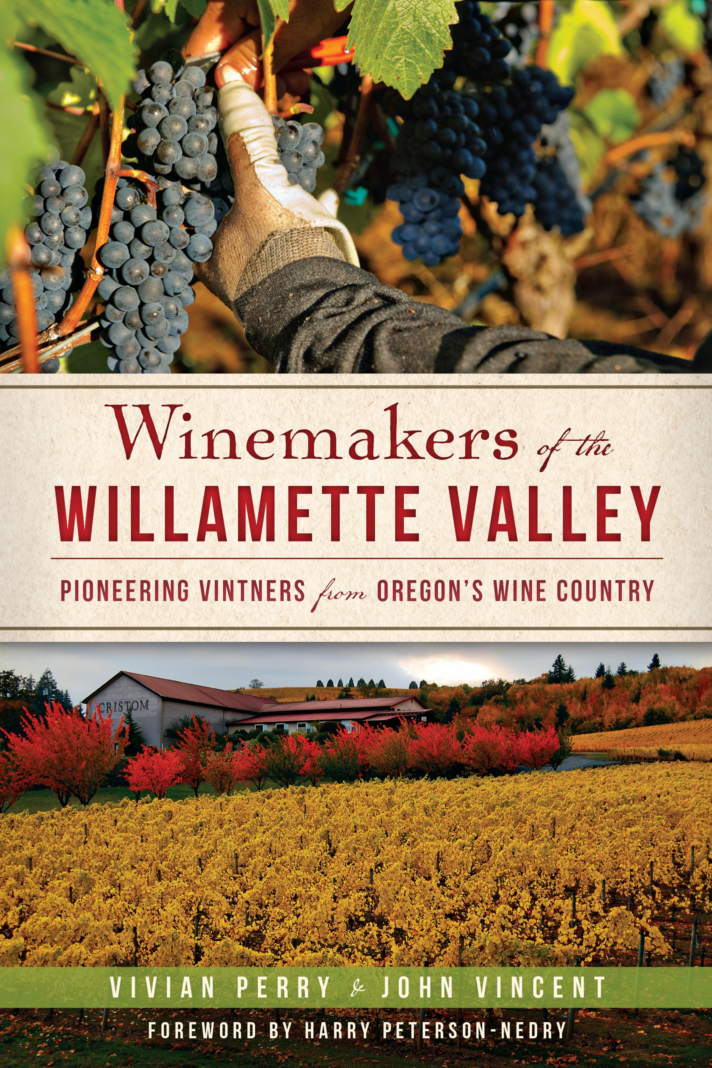 Cover image for Winemakers of the Willamette Valley