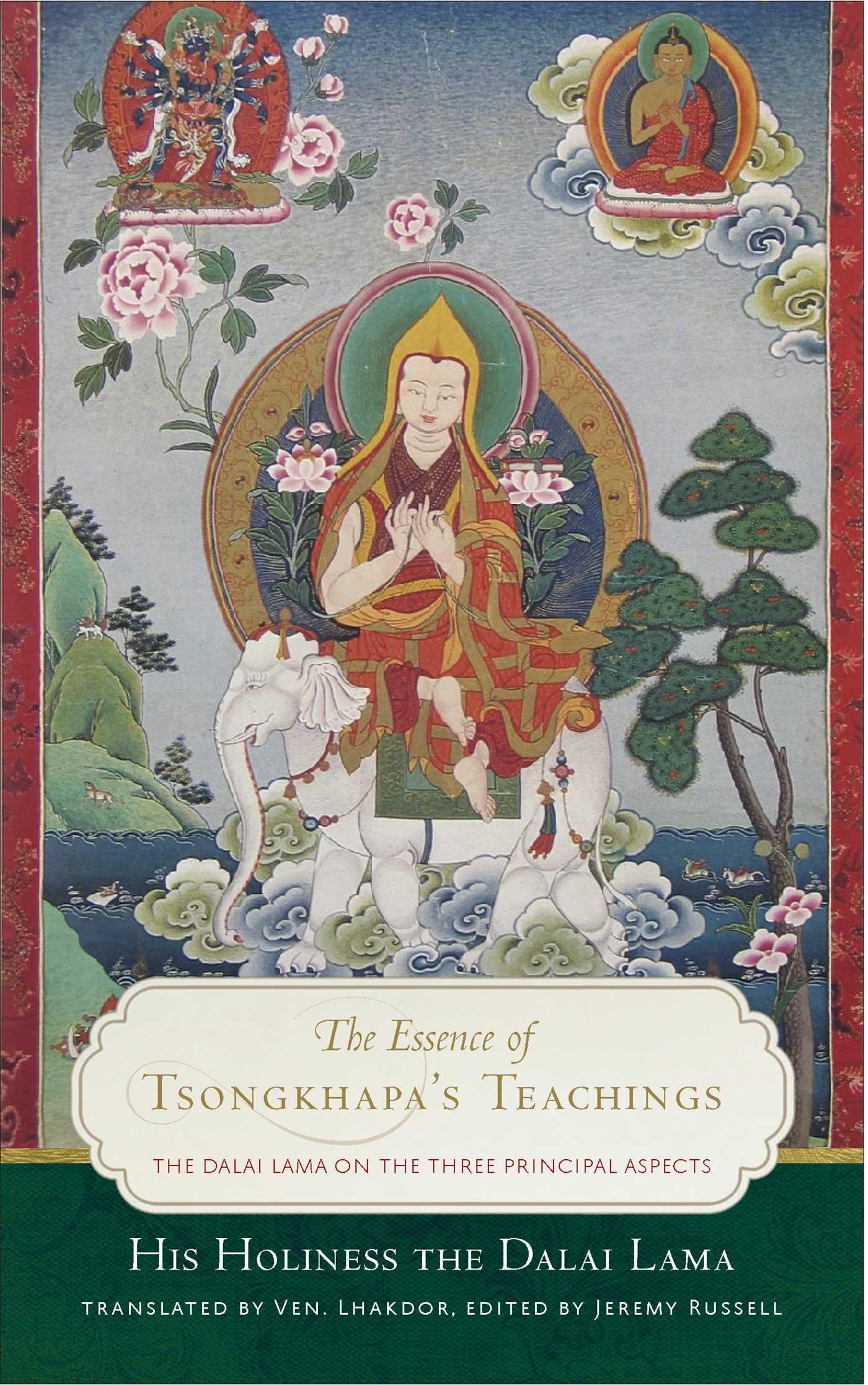 Cover image for The Essence of Tsongkhapa's Teachings
