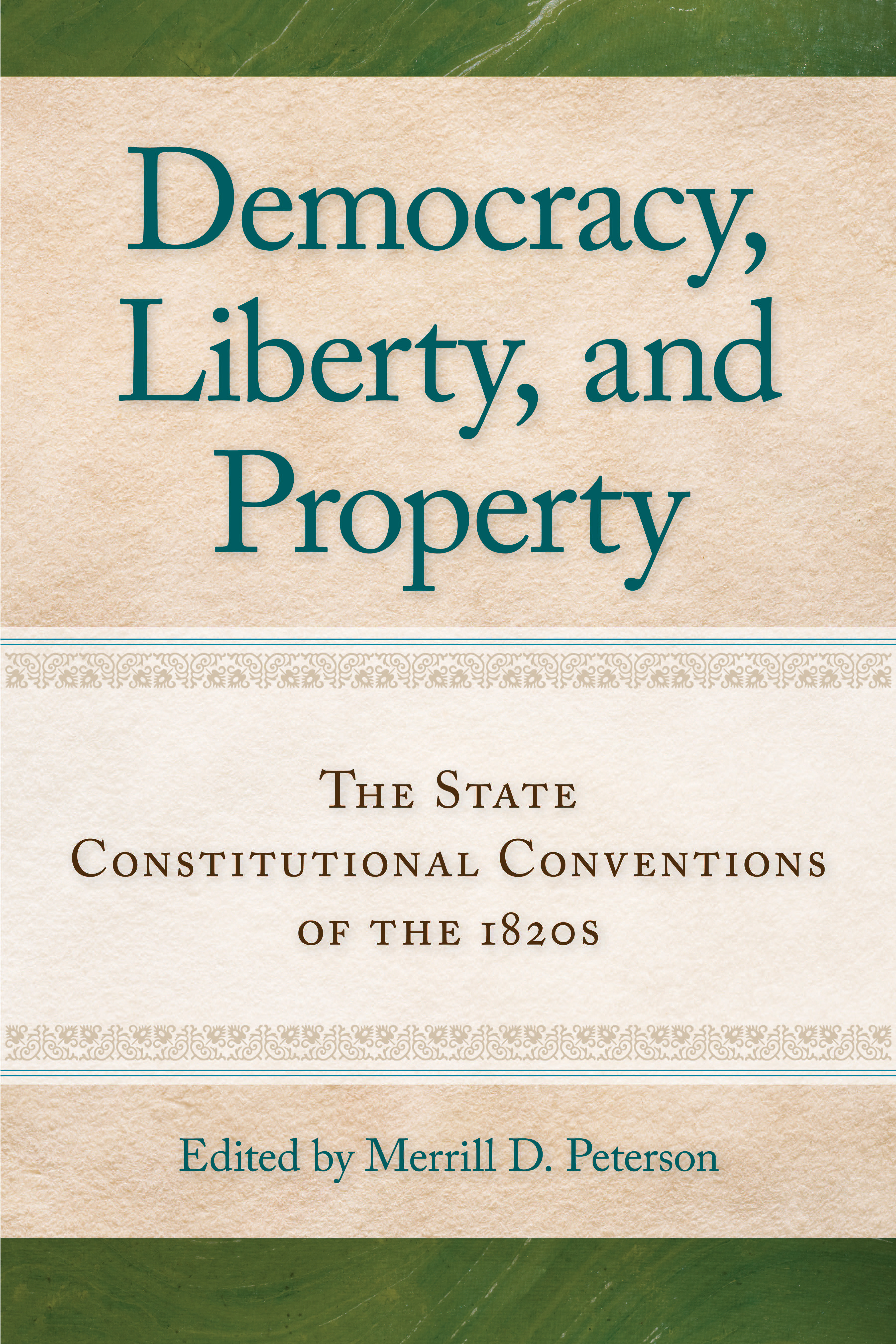 Cover image for Democracy, Liberty, and Property