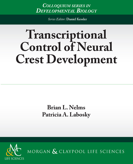 Transcriptional Control of Neural Crest Development