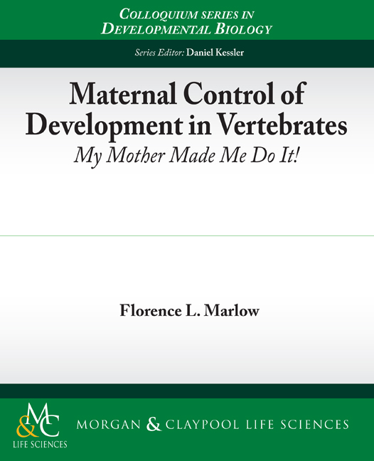 Maternal Control of Development in Vertebrates