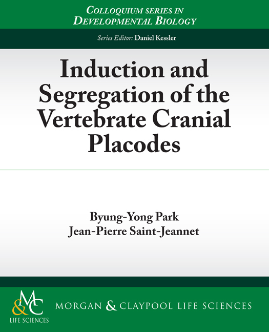 Induction and Segregation of the Vertebrate Cranial Placodes