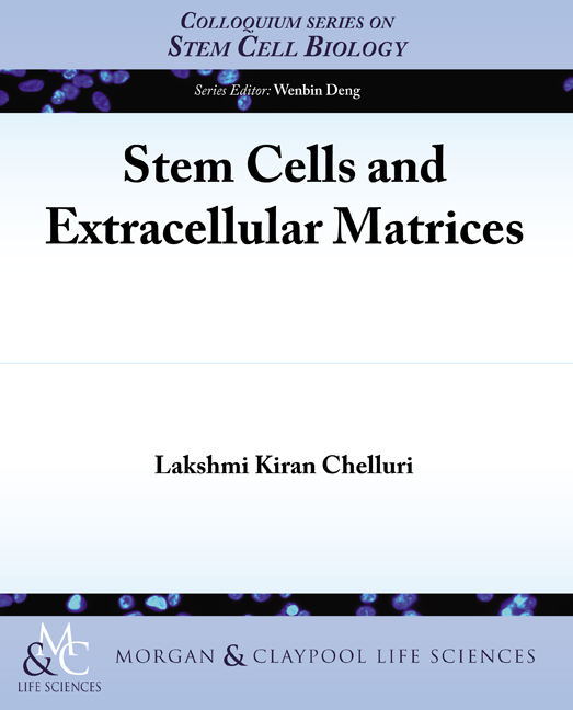 Stem Cells and Extracellular Matrices