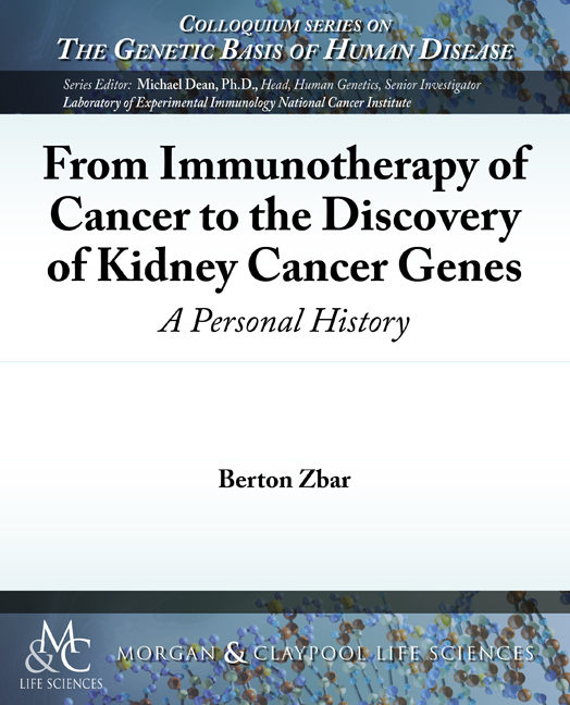 From Immunotherapy of Cancer to the Discovery of Kidney Cancer Genes