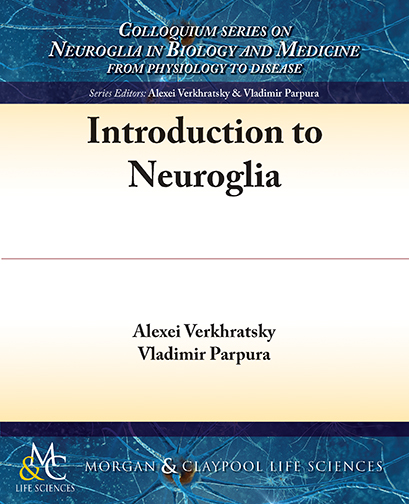 Introduction to Neuroglia