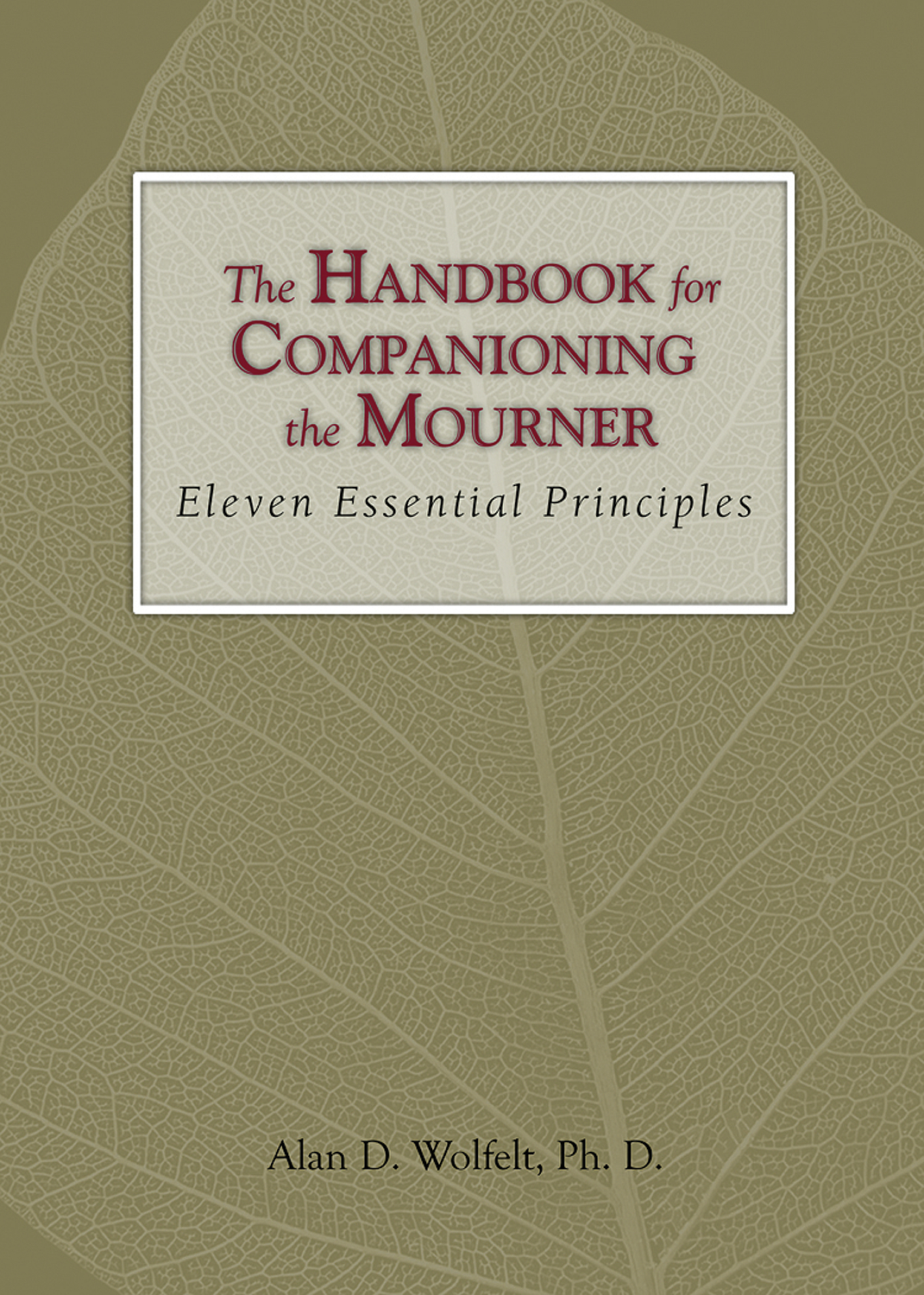 The Handbook for Companioning the Mourner