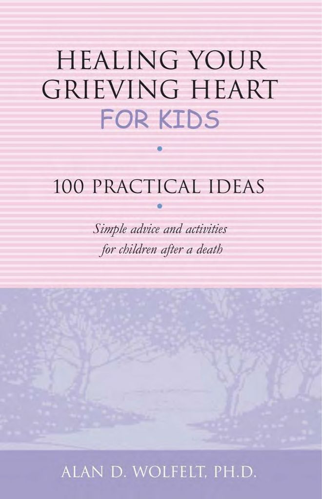 Healing Your Grieving Heart for Kids