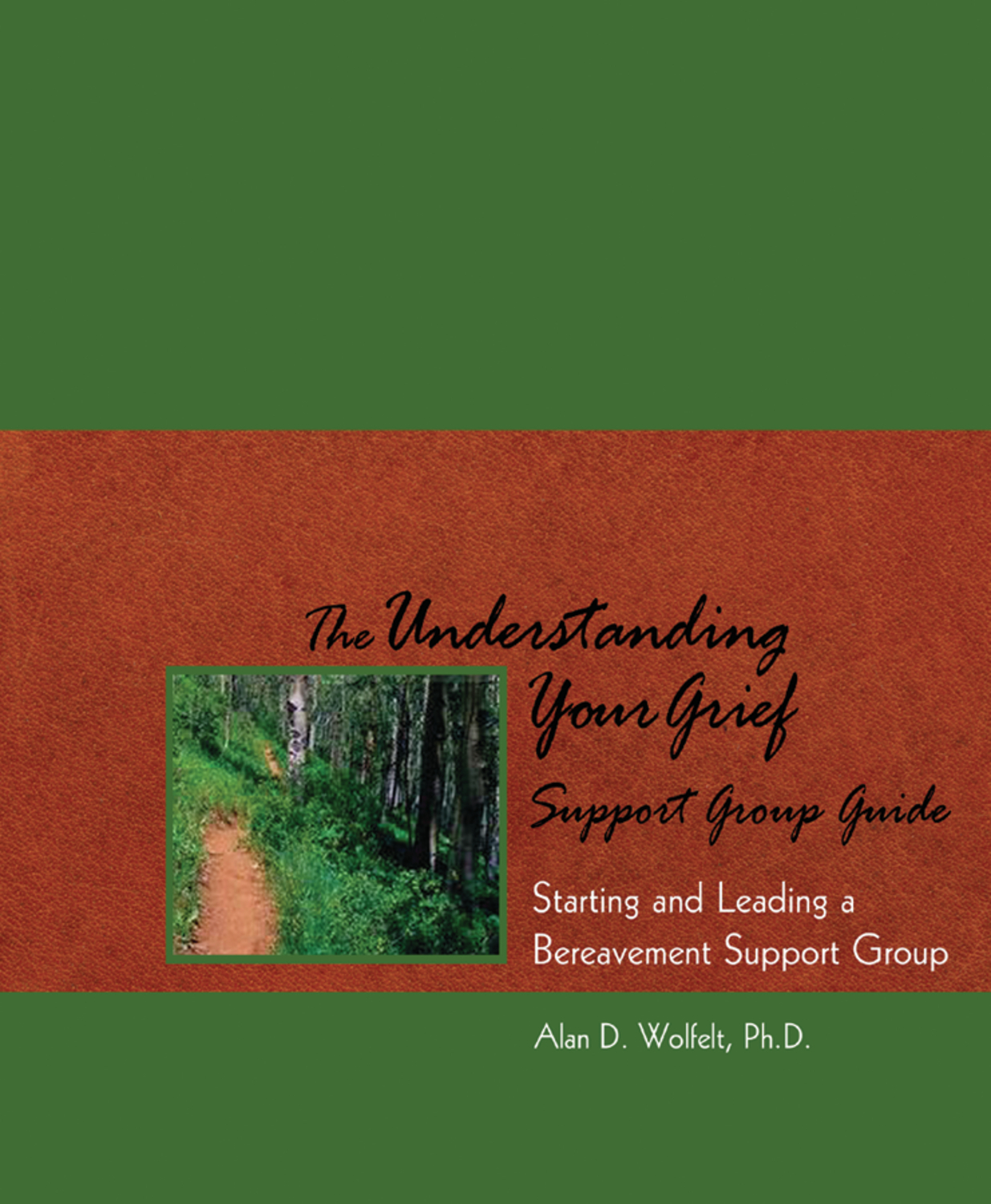 The Understanding Your Grief Support Group Guide