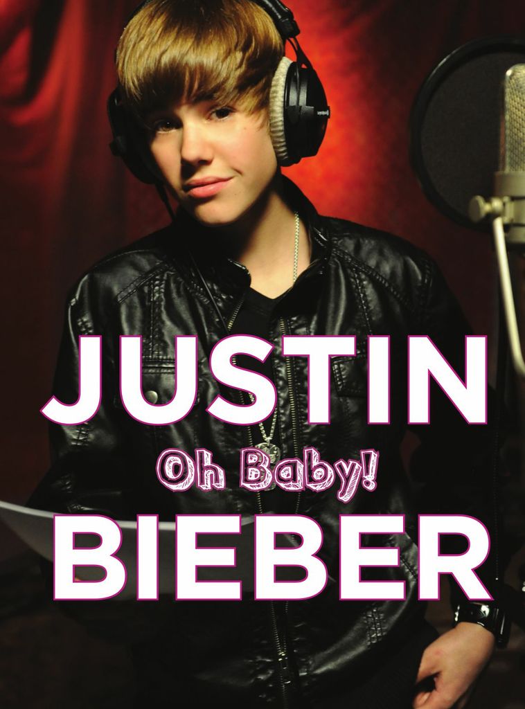 Justin Bieber: Oh Baby!