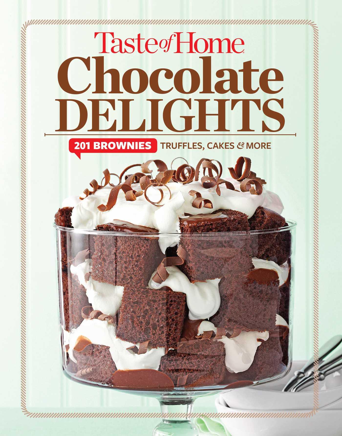 Cover image for Taste of Home Chocolate Delights