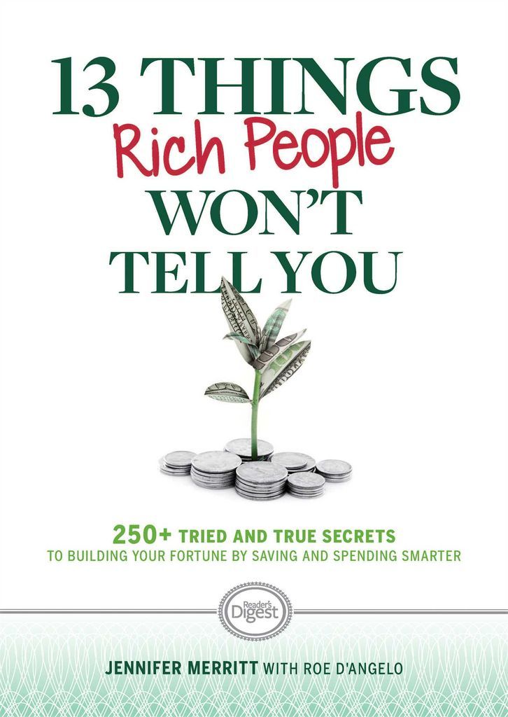Cover image for 13 Things Rich People Won't Tell You