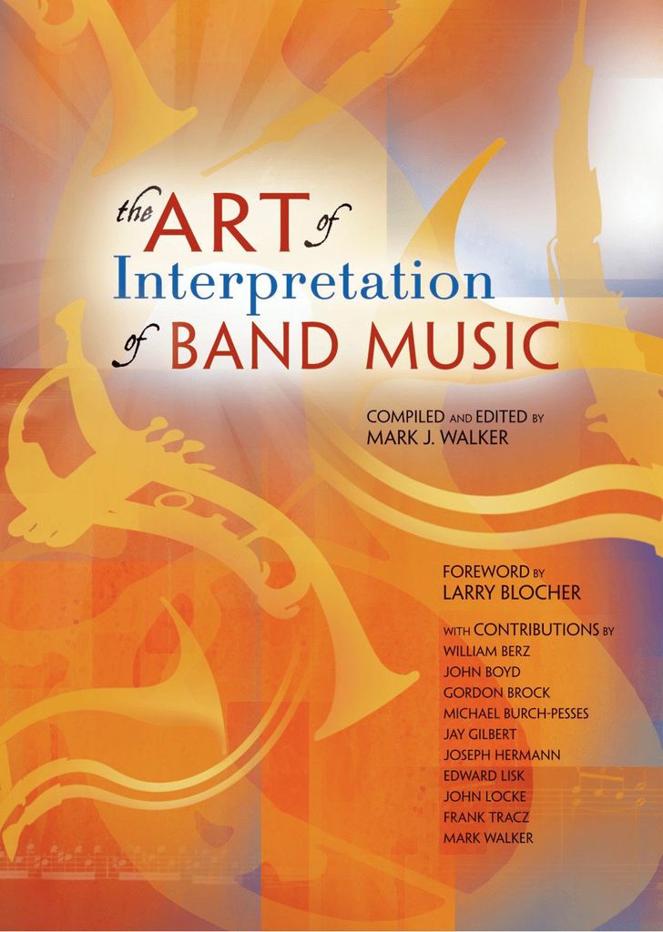 The Art of Interpretation of Band Music