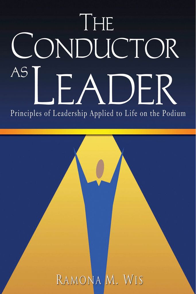 The Conductor as Leader