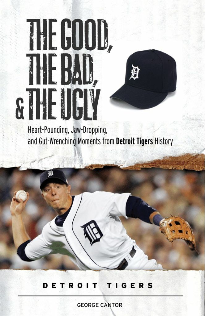 The Good, the Bad, & the Ugly: Detroit Tigers