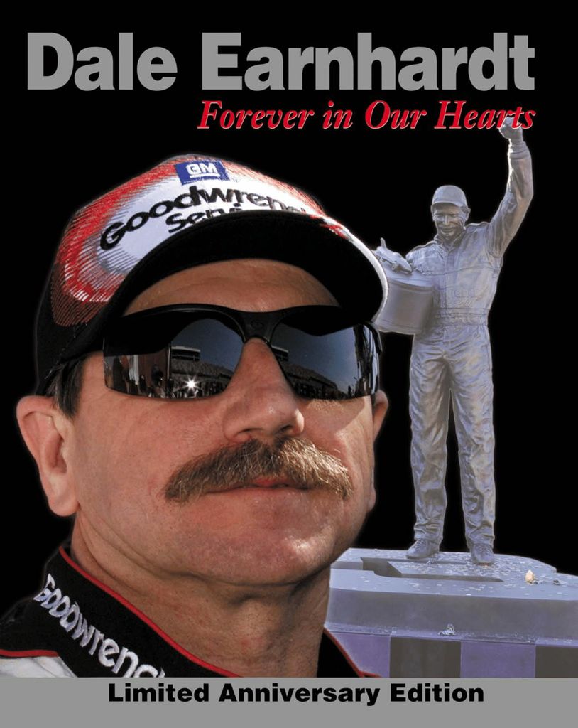 Dale Earnhardt: Forever In Our Hearts